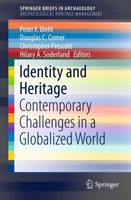 Identity and Heritage : Contemporary Challenges in a Globalized World, PDF eBook