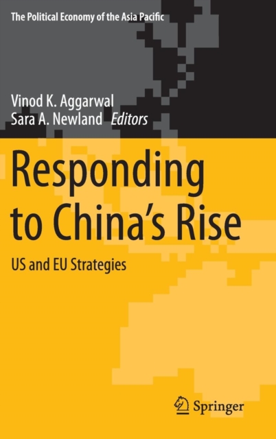 Responding to China’s Rise : US and EU Strategies, Hardback Book