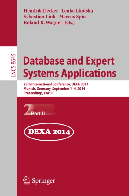 Database and Expert Systems Applications : 25th International Conference, DEXA 2014, Munich, Germany, September 1-4, 2014. Proceedings, Part II, PDF eBook