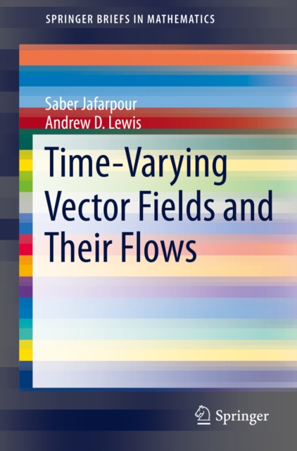Time-Varying Vector Fields and Their Flows, PDF eBook