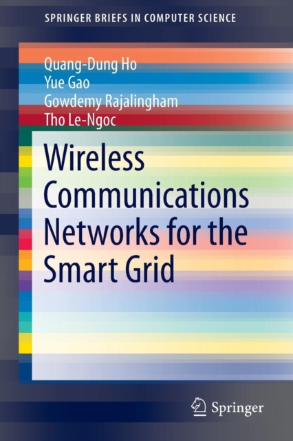 Wireless Communications Networks for the Smart Grid, Paperback / softback Book
