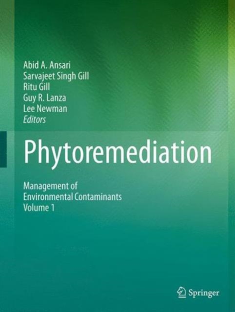 Phytoremediation : Management of Environmental Contaminants, Volume 1, Hardback Book