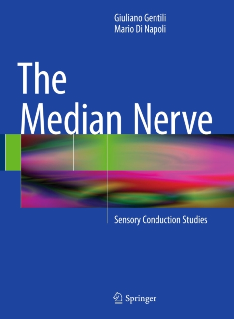 The Median Nerve : Sensory Conduction Studies, PDF eBook