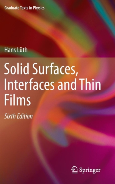 Solid Surfaces, Interfaces and Thin Films, Hardback Book