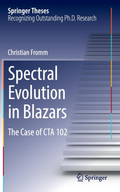 Spectral Evolution in Blazars : The Case of Cta 102, Hardback Book