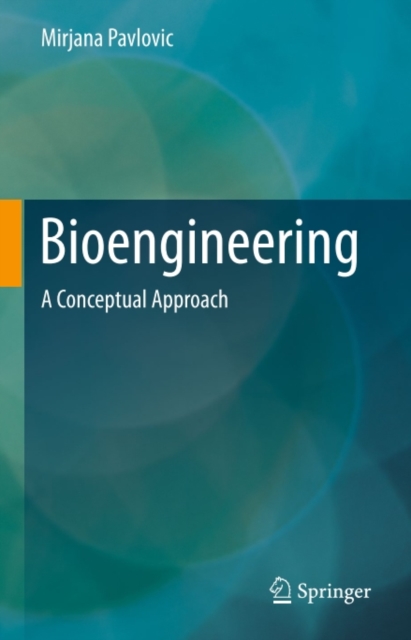 Bioengineering : A Conceptual Approach, PDF eBook