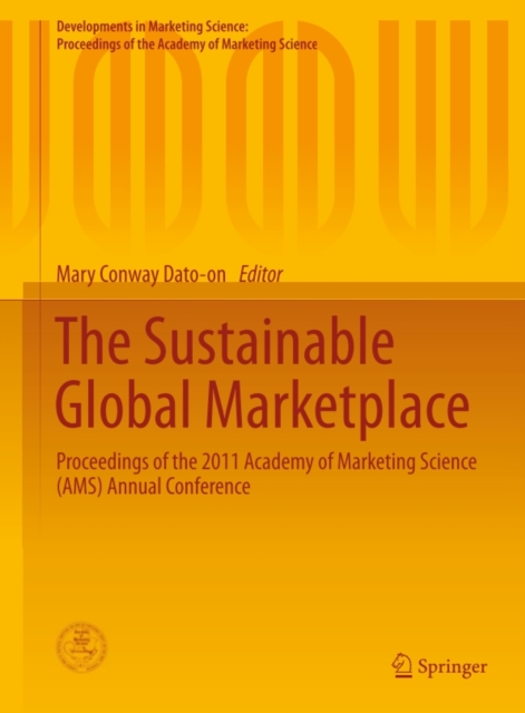 The Sustainable Global Marketplace : Proceedings of the 2011 Academy of Marketing Science (AMS) Annual Conference, PDF eBook