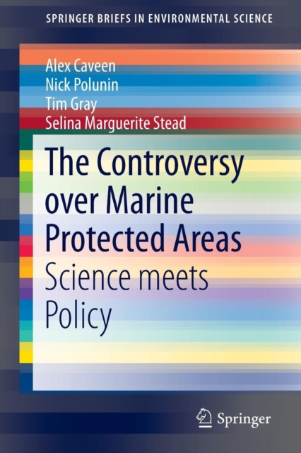The Controversy over Marine Protected Areas : Science meets Policy, Paperback / softback Book