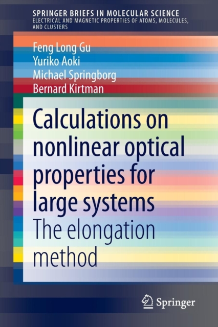 Calculations on nonlinear optical properties for large systems : The elongation method, Paperback / softback Book