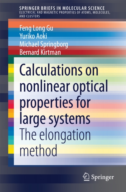 Calculations on nonlinear optical properties for large systems : The elongation method, PDF eBook