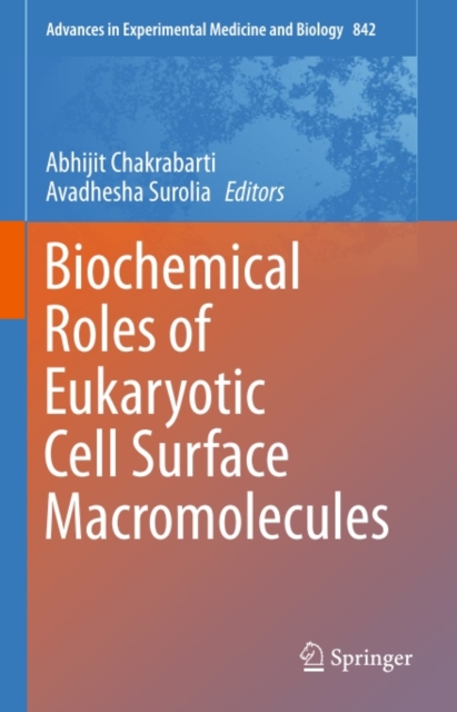 Biochemical Roles of Eukaryotic Cell Surface Macromolecules, PDF eBook