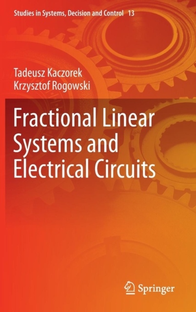 Fractional Linear Systems and Electrical Circuits, Hardback Book