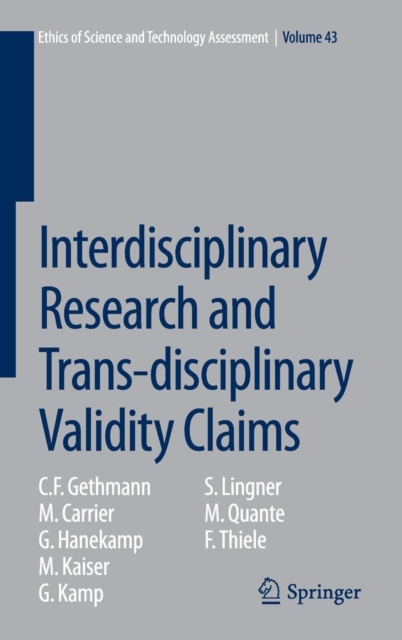Interdisciplinary Research and Trans-disciplinary Validity Claims, Hardback Book