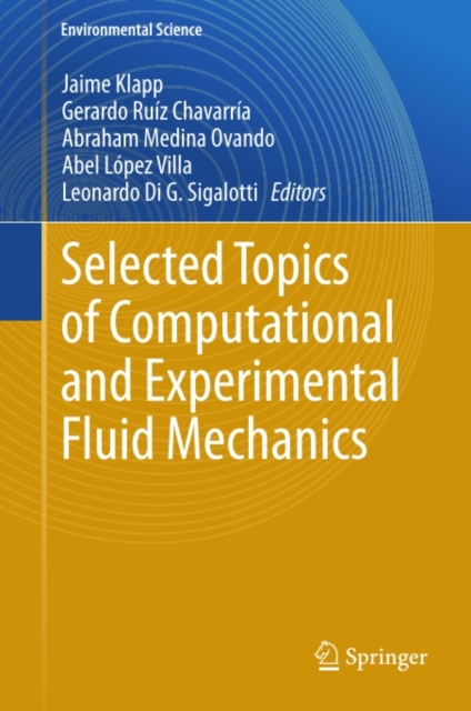 Selected Topics of Computational and Experimental Fluid Mechanics, PDF eBook