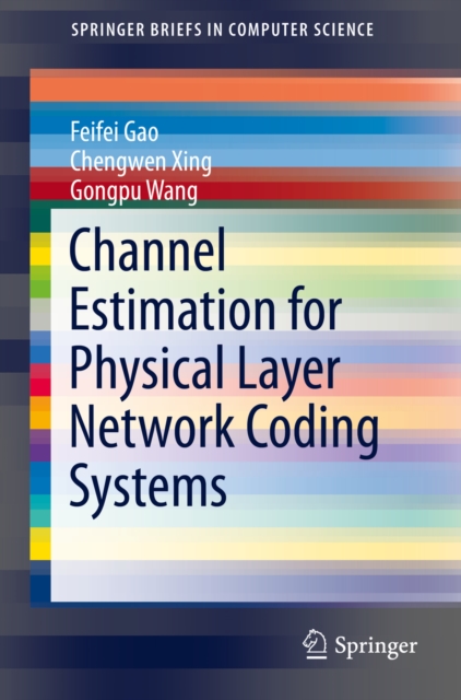 Channel Estimation for Physical Layer Network Coding Systems, PDF eBook