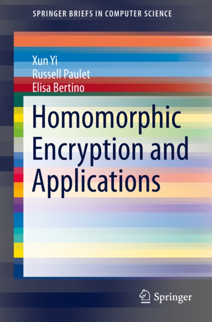 Homomorphic Encryption and Applications, PDF eBook