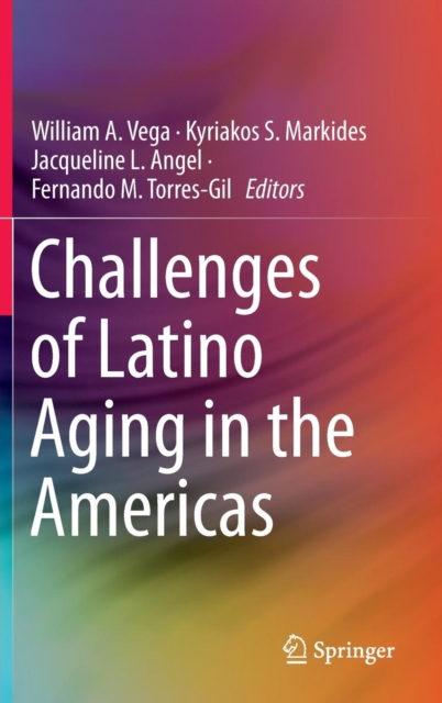 Challenges of Latino Aging in the Americas, Hardback Book