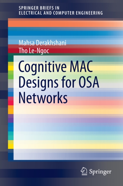 Cognitive MAC Designs for OSA Networks, PDF eBook