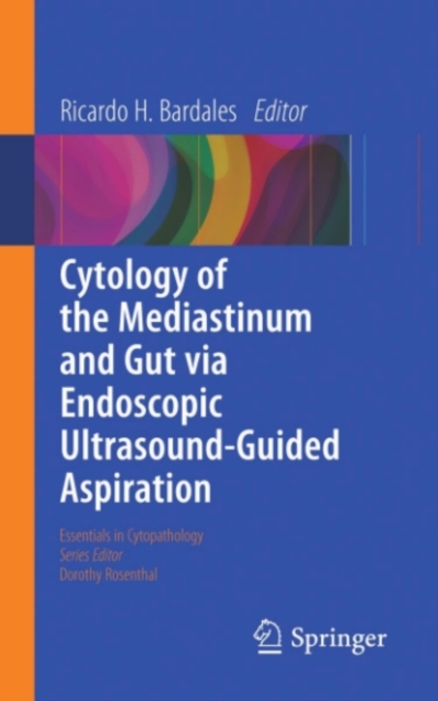 Cytology of the Mediastinum and Gut Via Endoscopic Ultrasound-Guided Aspiration, PDF eBook