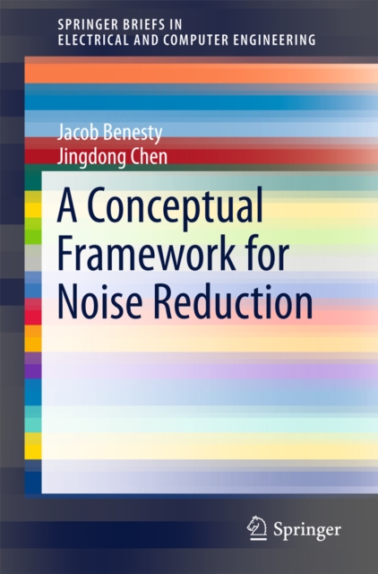 A Conceptual Framework for Noise Reduction, PDF eBook