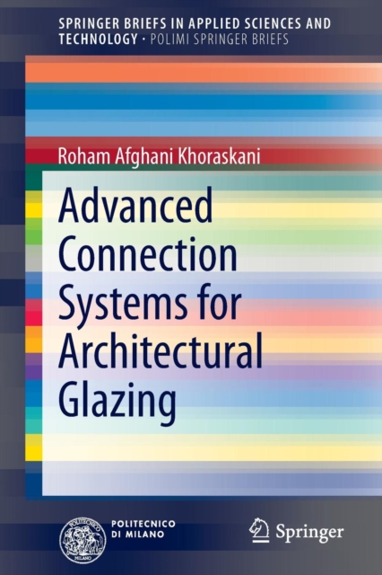 Advanced Connection Systems for Architectural Glazing, Paperback / softback Book