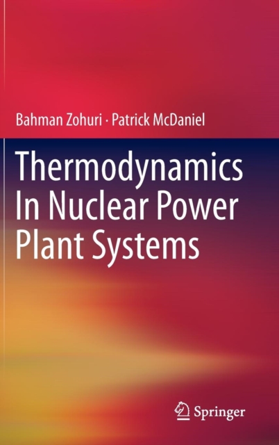 Thermodynamics in Nuclear Power Plant Systems, Hardback Book