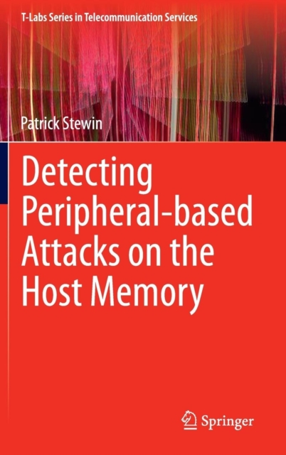 Detecting Peripheral-Based Attacks on the Host Memory, Hardback Book