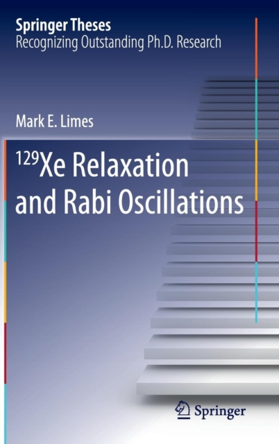 129 Xe Relaxation and Rabi Oscillations, Hardback Book
