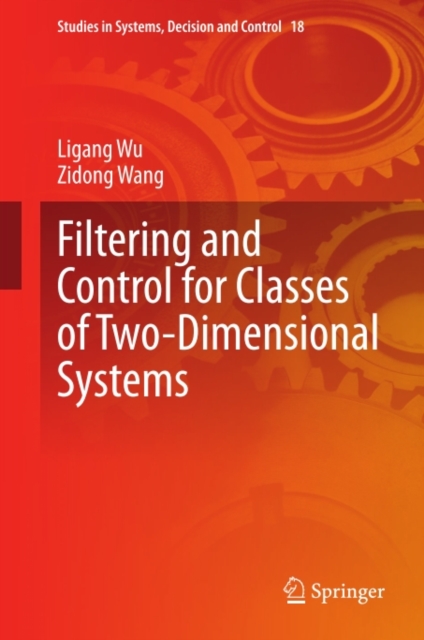 Filtering and Control for Classes of Two-Dimensional Systems, PDF eBook