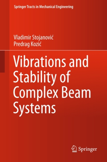 Vibrations and Stability of Complex Beam Systems, PDF eBook