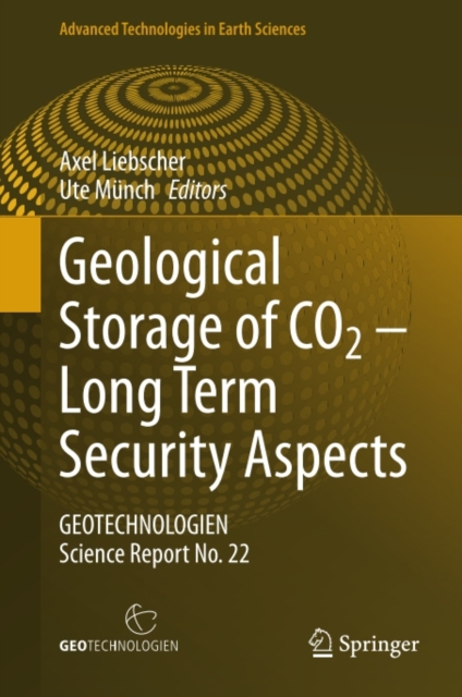 Geological Storage of CO2 - Long Term Security Aspects : GEOTECHNOLOGIEN Science Report No. 22, PDF eBook