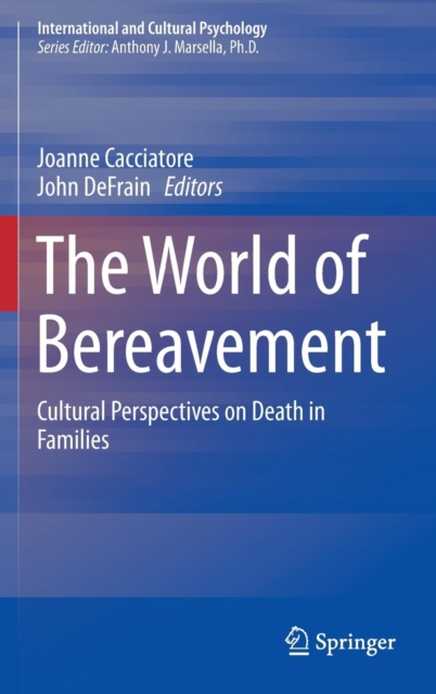 The World of Bereavement : Cultural Perspectives on Death in Families, Hardback Book