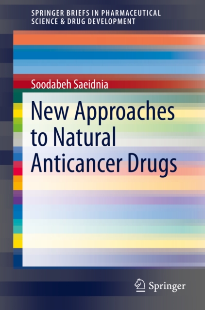 New Approaches to Natural Anticancer Drugs, PDF eBook