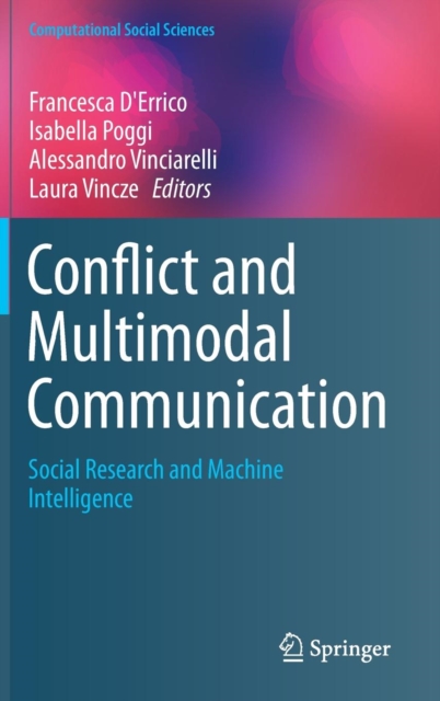 Conflict and Multimodal Communication : Social Research and Machine Intelligence, Hardback Book
