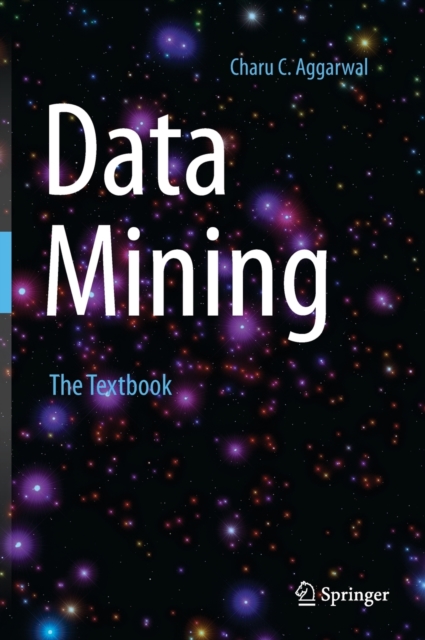 Data Mining : The Textbook, Hardback Book