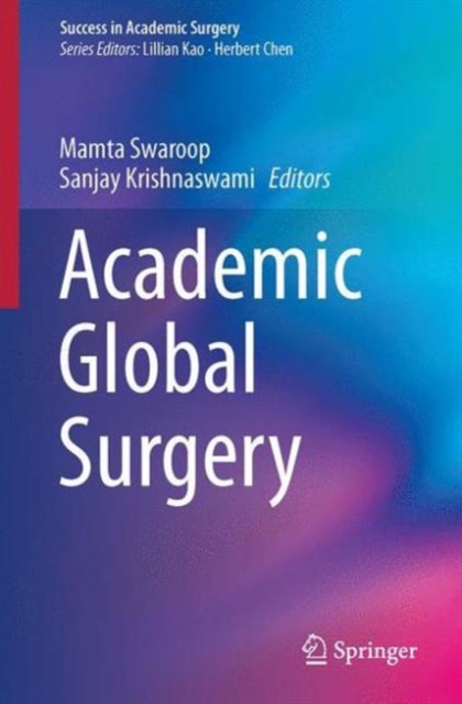 Academic Global Surgery, Paperback / softback Book
