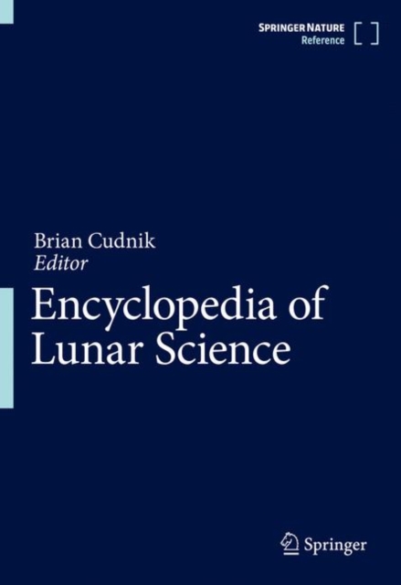 Encyclopedia of Lunar Science, Hardback Book