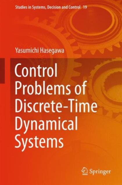 Control Problems of Discrete-Time Dynamical Systems, Hardback Book