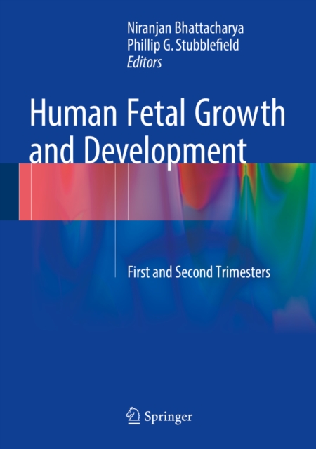 Human Fetal Growth and Development : First and Second Trimesters, PDF eBook