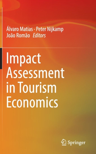 Impact Assessment in Tourism Economics, Hardback Book