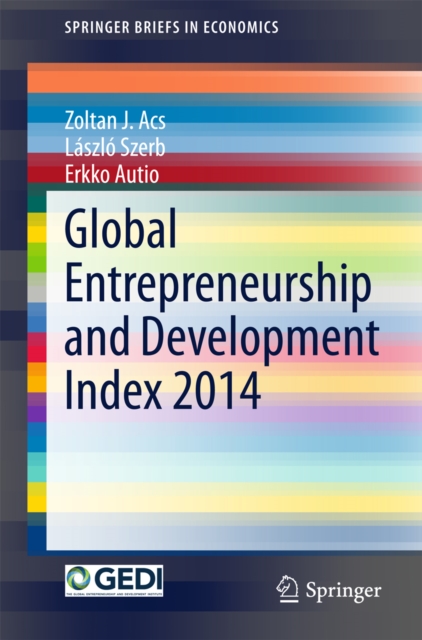 Global Entrepreneurship and Development Index 2014, PDF eBook
