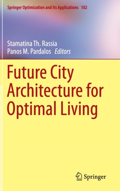 Future City Architecture for Optimal Living, Hardback Book