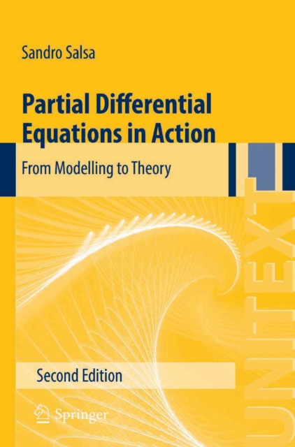 Partial Differential Equations in Action : From Modelling to Theory, PDF eBook
