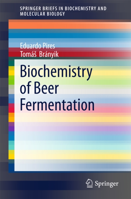 Biochemistry of Beer Fermentation, PDF eBook