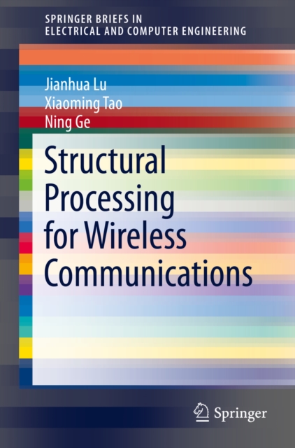 Structural Processing for Wireless Communications, PDF eBook