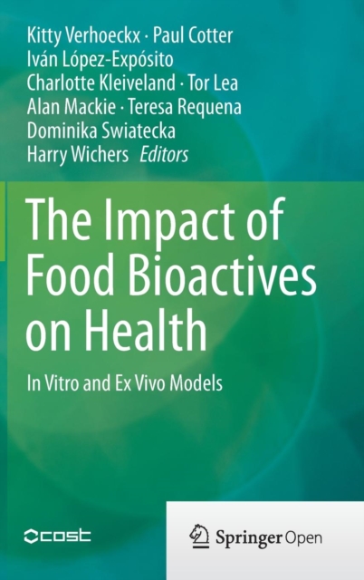 The Impact of Food Bioactives on Health : in vitro and ex vivo models, Hardback Book