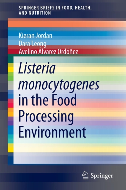 Listeria monocytogenes in the Food Processing Environment, Paperback / softback Book