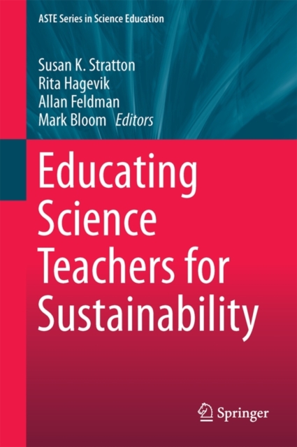 Educating Science Teachers for Sustainability, Hardback Book