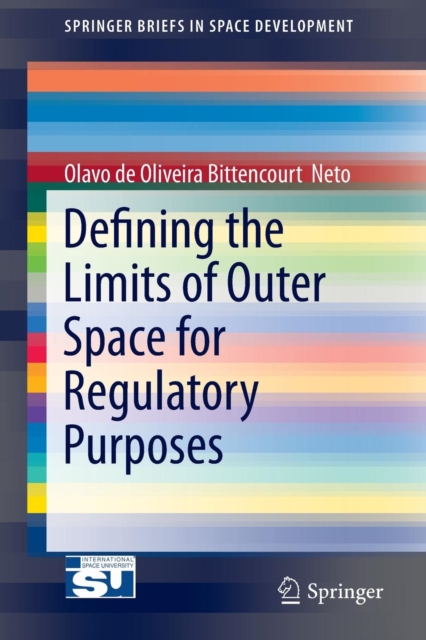 Defining the Limits of Outer Space for Regulatory Purposes, Paperback / softback Book
