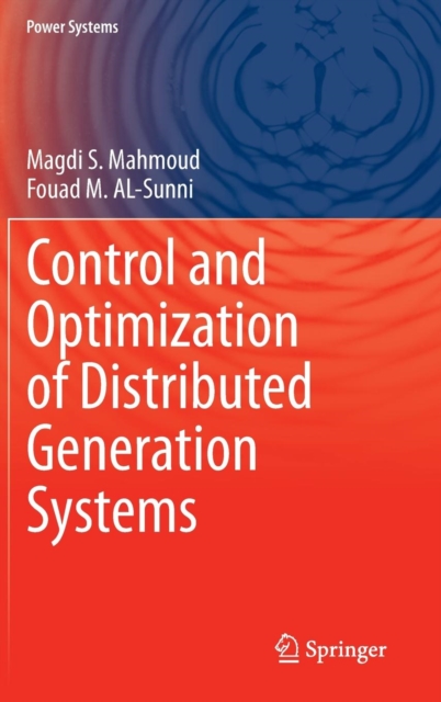 Control and Optimization of Distributed Generation Systems, Hardback Book